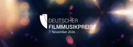 Der DEUTSCHE FILMMUSIKPREIS 2026  Jochen Schmidt-Hambrock erhält Ehrenpreis, weitere Nominierte stehen fest
